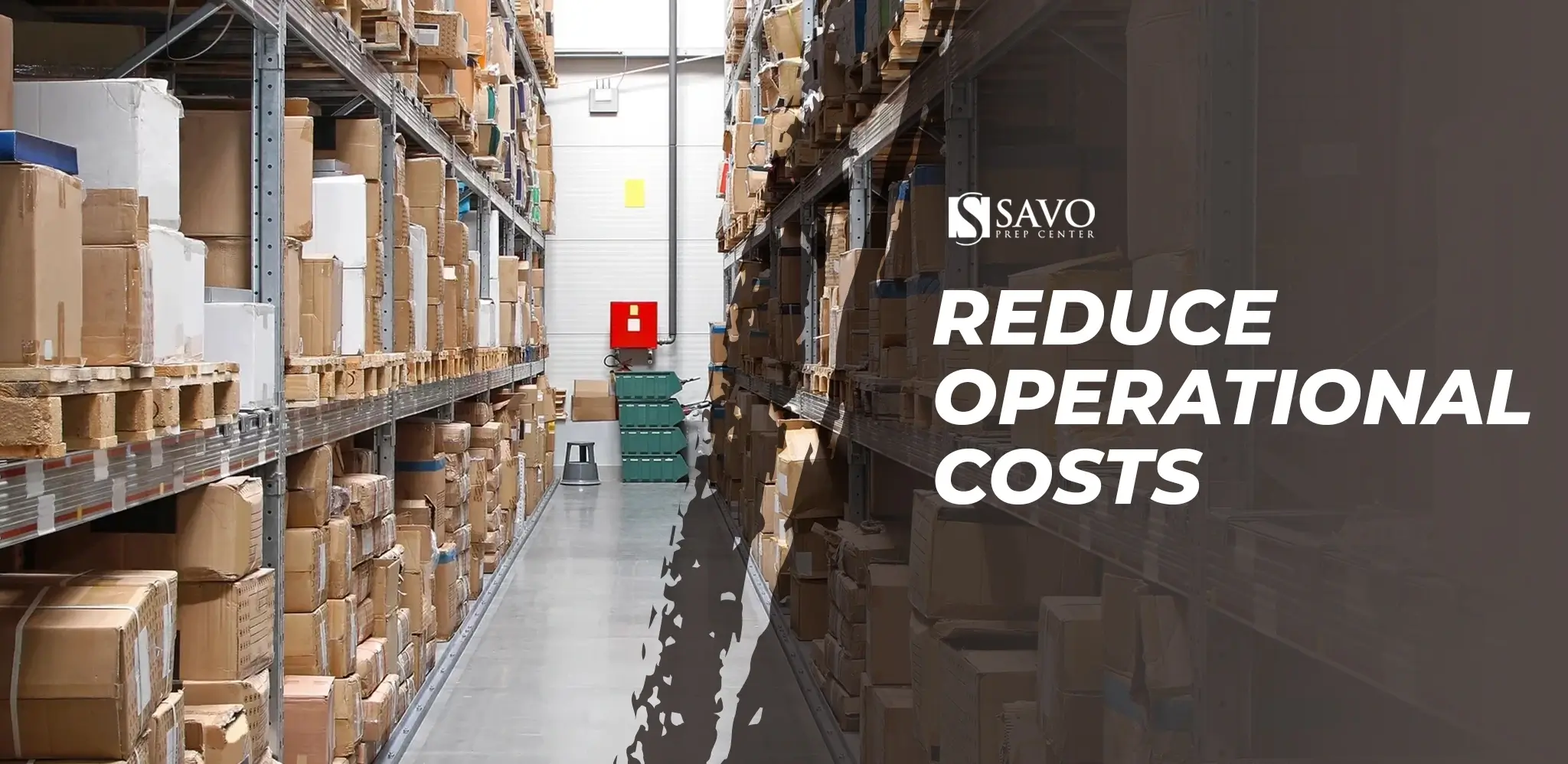 Find out how outsourcing fulfillment to Savo Prep Center can lower operational costs by optimizing logistics and meeting strict Amazon and eBay standards.